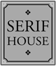 SERIF HOUSE